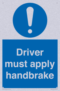 Driver must apply handbrake